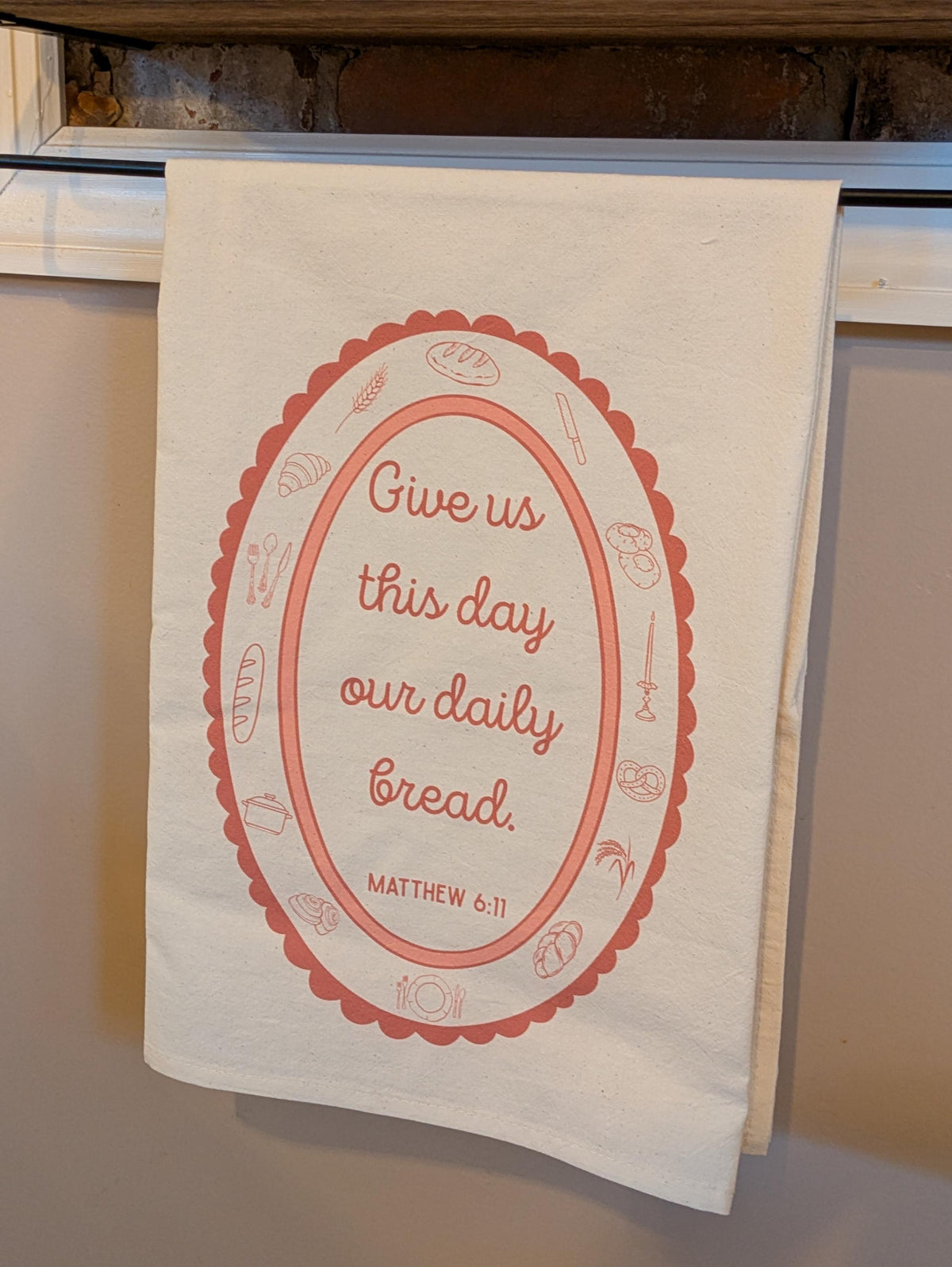 Give Us This Day Our Daily Bread: Religious Cotton Tea Towel