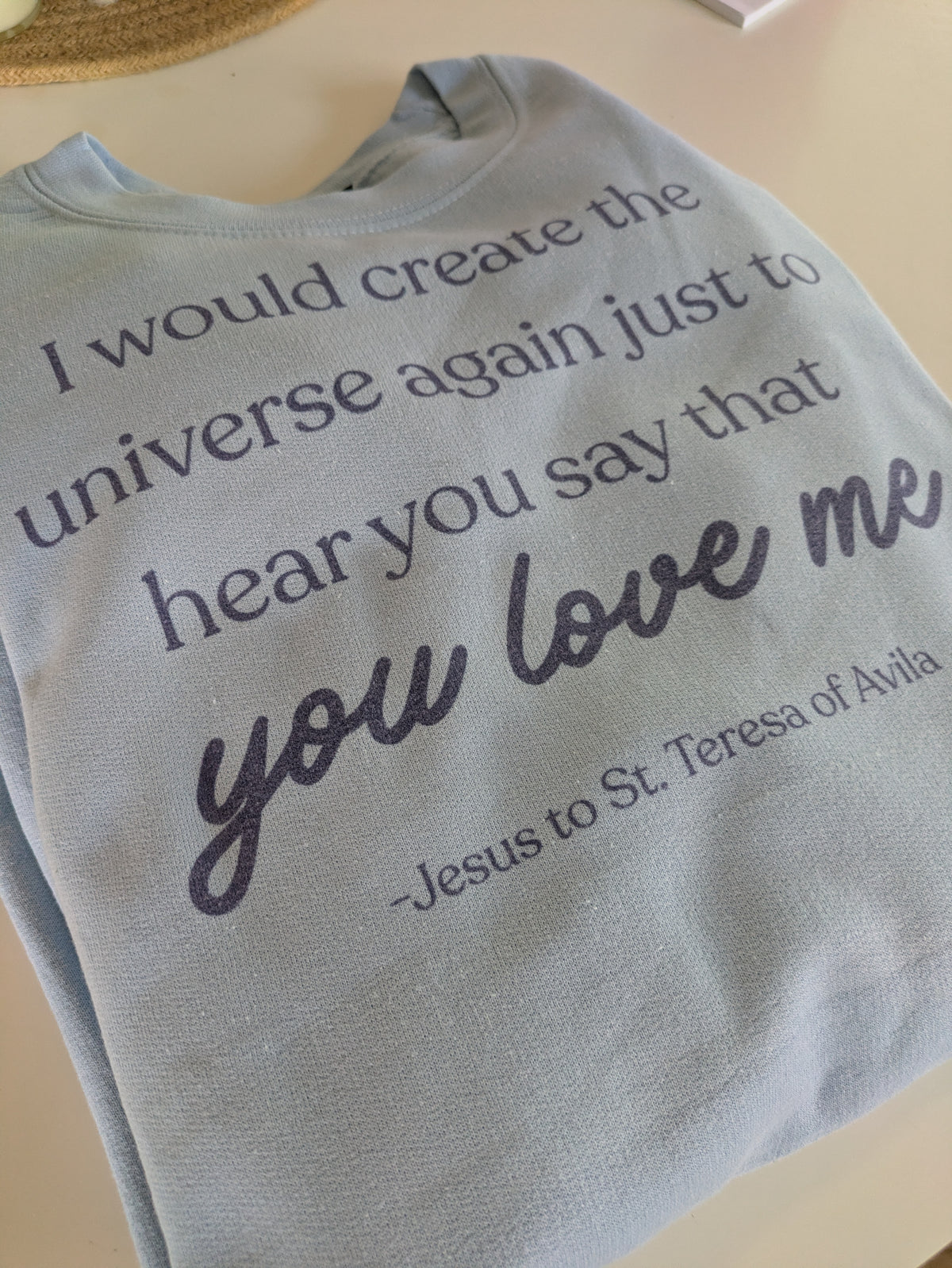 I Would Create The Universe Again: Catholic Sweater