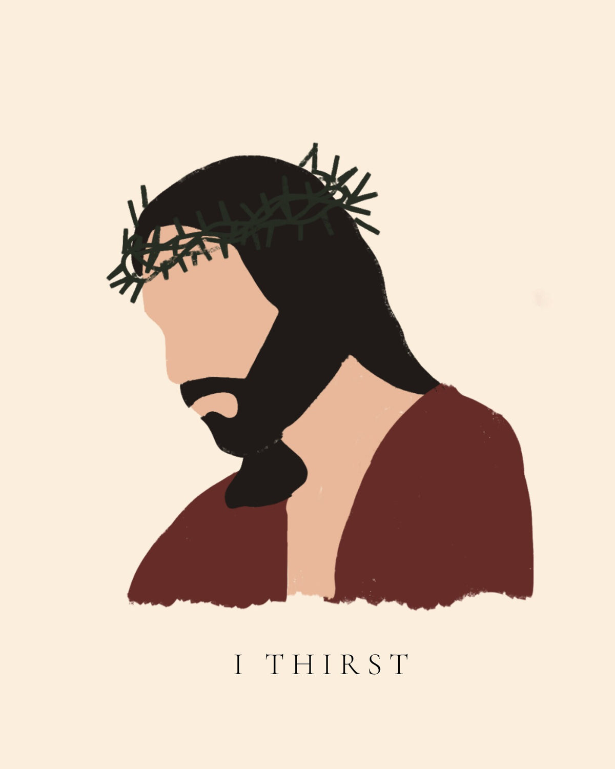 I Thirst: Lent Print of Christ