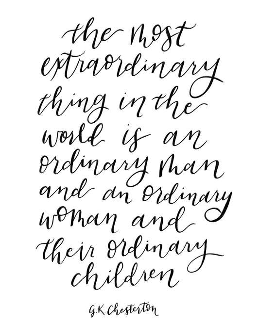 G.K. Chesterton Quote Print: Catholic Family Wall Art, 8x10