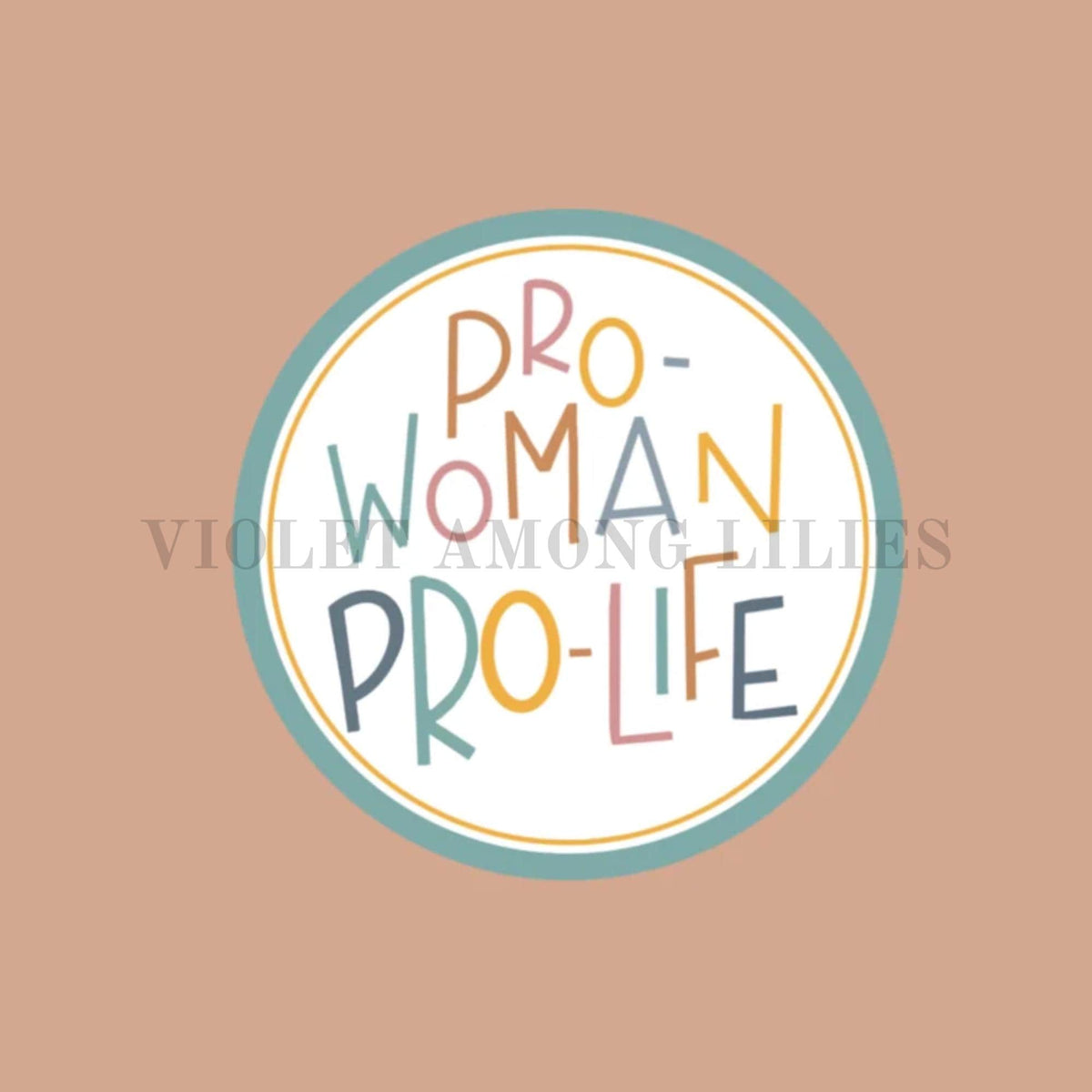 Pro-Woman, Pro-Life: Pro-Life Refrigerator Magnet and Car Magnet