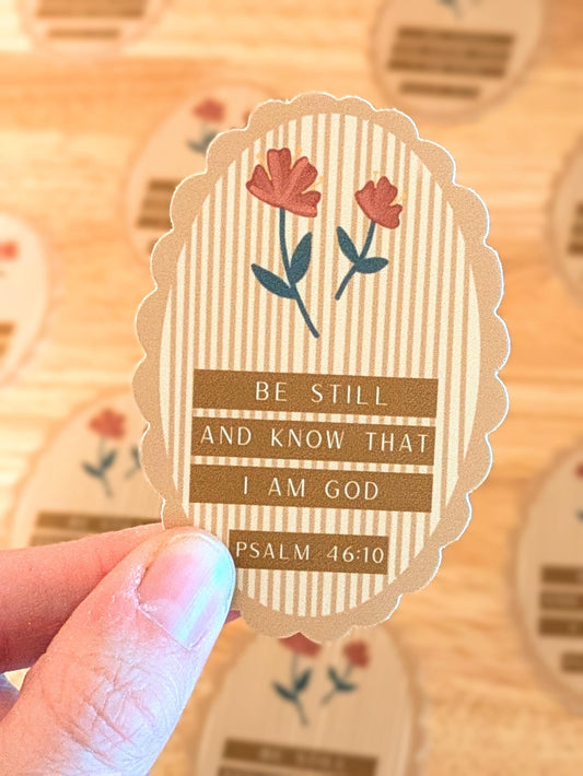 Be Still And Know That I Am God: Bible Verse, Christian Sticker