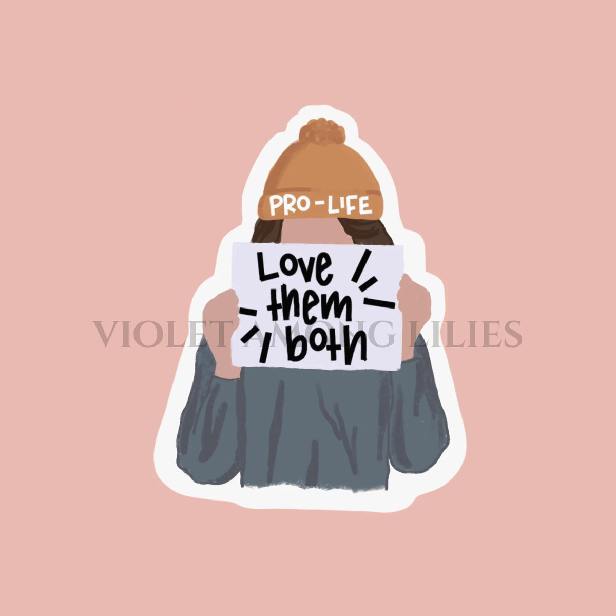 Love Them Both: Pro-Life Sticker