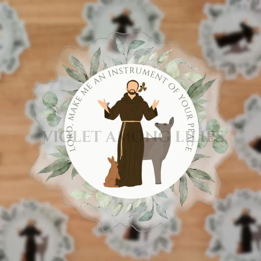 St. Francis: Make Me an Instrument of Your Peace Catholic Sticker