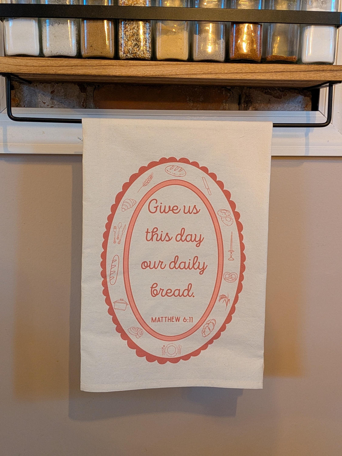 Give Us This Day Our Daily Bread: Religious Cotton Tea Towel