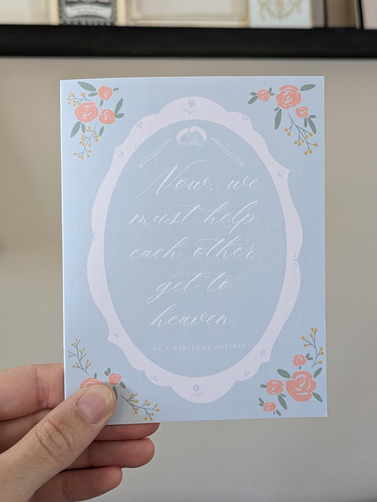 Now We Must Help Each Other Get To Heaven: Catholic Wedding Card, blank inside